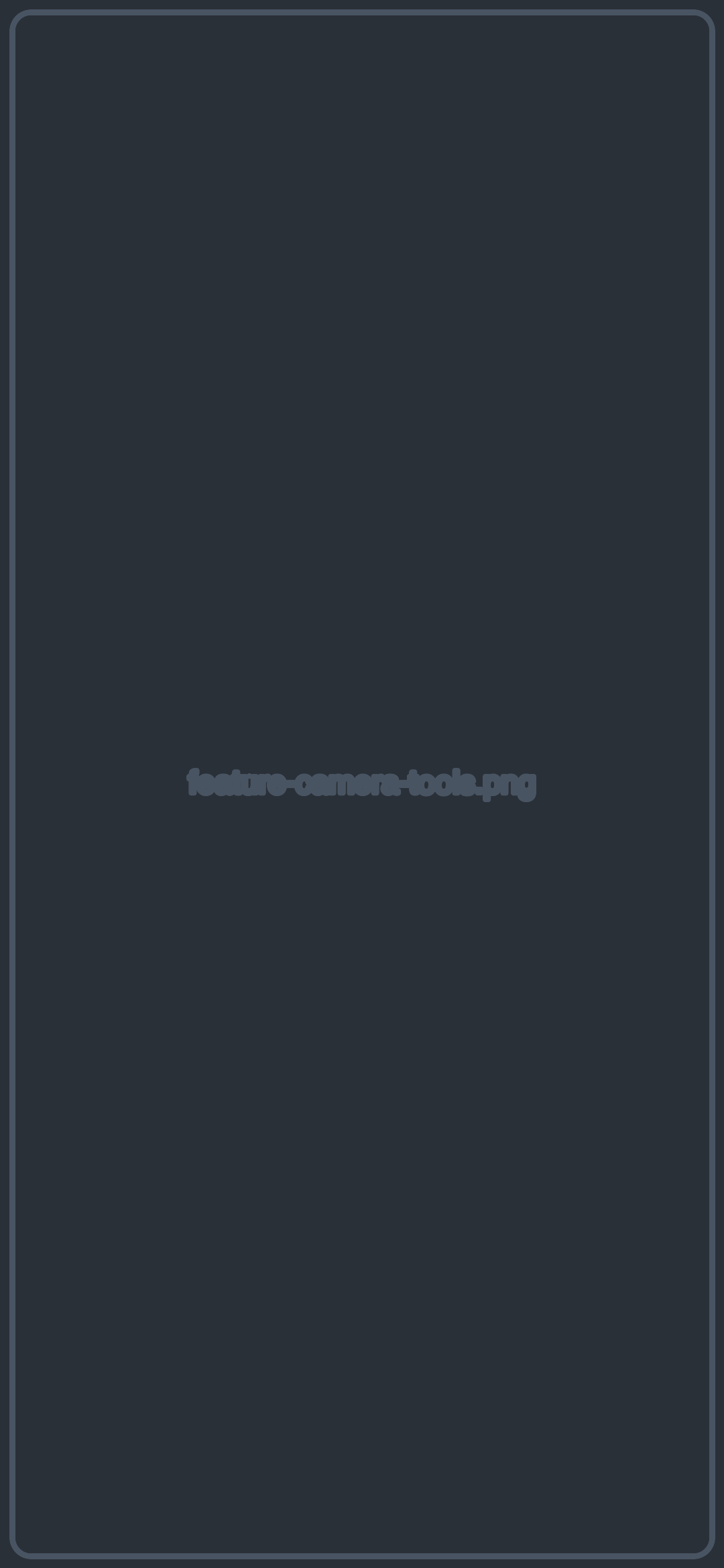 Camera tools placeholder